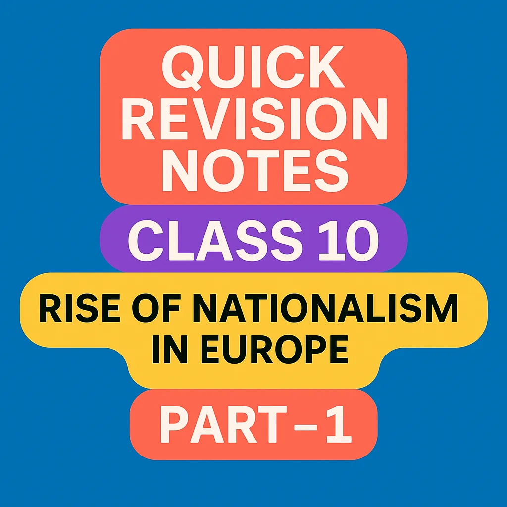 Rise of Nationalism in Europe, Class 10 History Notes, CBSE History Chapter 1, French Revolution, Napoleonic Code, Nationalism in France, Europe Nationalism Class 10,